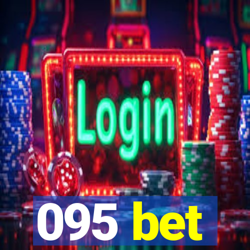 095 bet